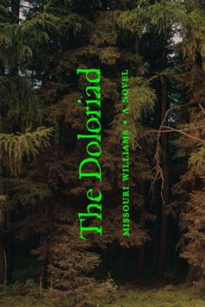 [EPUB] The Doloriad by Missouri Williams