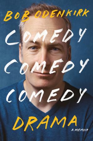 [EPUB] Comedy Comedy Comedy Drama by Bob Odenkirk