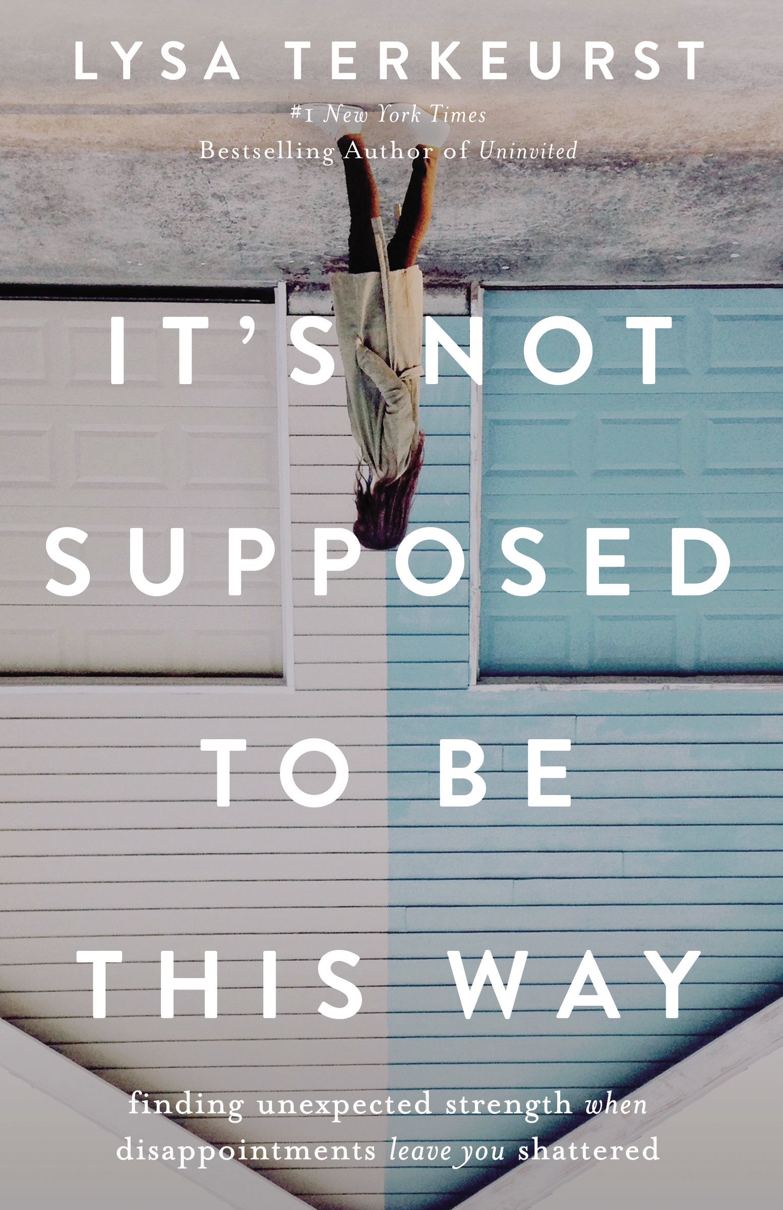 [EPUB] It's Not Supposed to Be This Way by Lysa TerKeurst