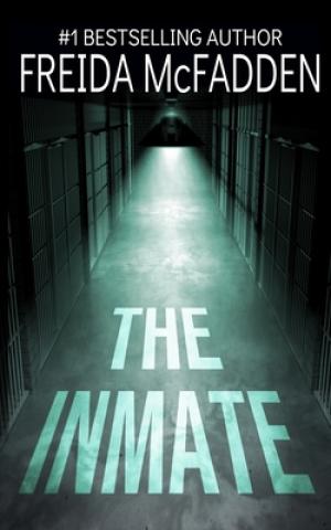 [EPUB] The Inmate by Freida McFadden