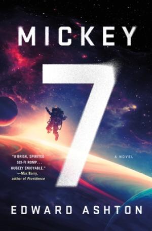 [EPUB] Mickey7 #1 Mickey7 by Edward Ashton