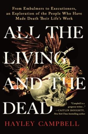 [EPUB] All the Living and the Dead by Hayley Campbell