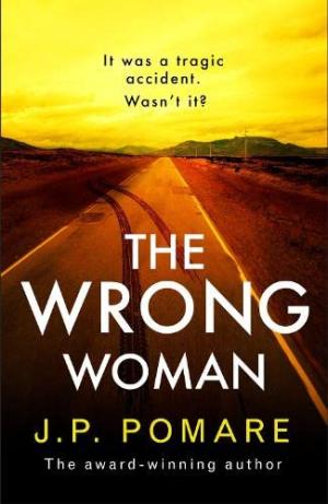 [EPUB] THE WRONG WOMAN by J.P. Pomare