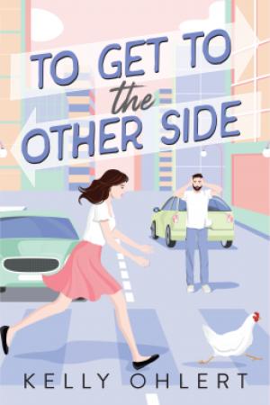 [EPUB] To Get to the Other Side by Kelly Ohlert