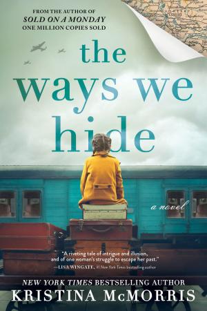 [EPUB] The Ways We Hide by Kristina McMorris