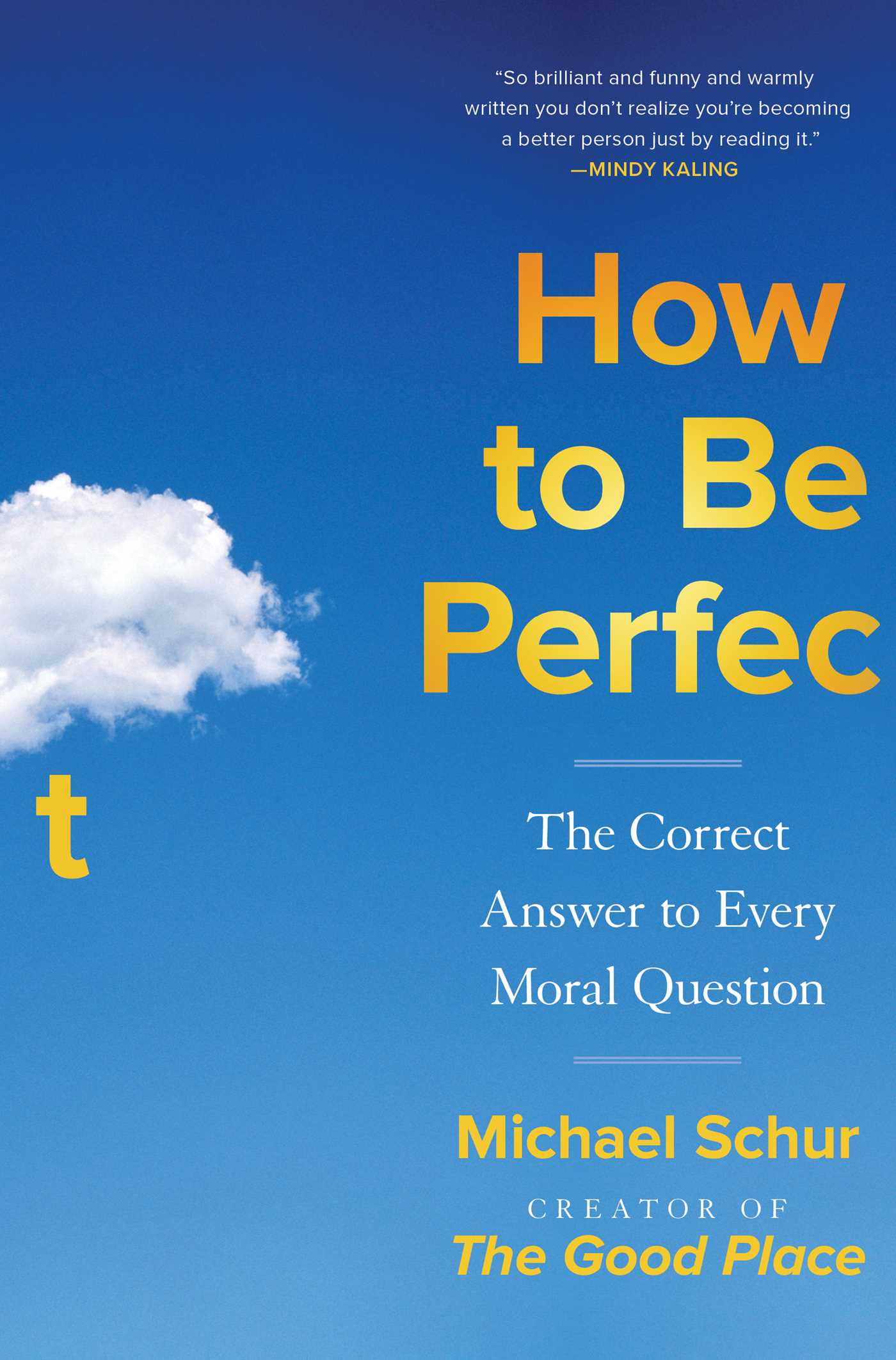 [EPUB] How to Be Perfect: The Correct Answer to Every Moral Question