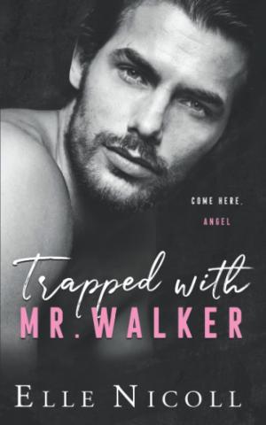 [EPUB] The Men #6 Trapped with Mr. Walker by Elle Nicoll