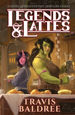 [EPUB] Legends & Lattes #1 Legends & Lattes by Travis Baldree