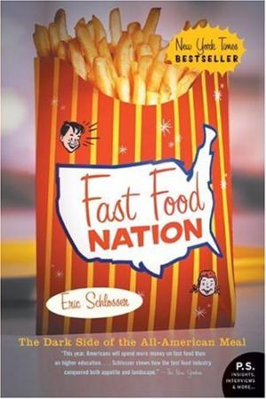 [EPUB] Fast Food Nation: The Dark Side of the All-American Meal by Eric Schlosser