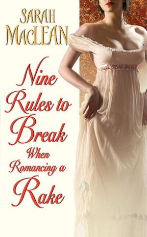 [EPUB] Love By Numbers #1 Nine Rules to Break When Romancing a Rake by Sarah MacLean