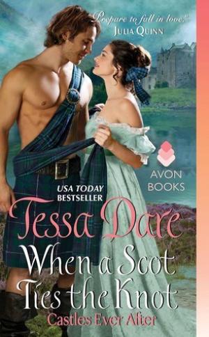 [EPUB] Castles Ever After #3 When a Scot Ties the Knot by Tessa Dare