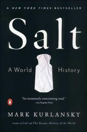 [EPUB] Salt: A World History by Mark Kurlansky