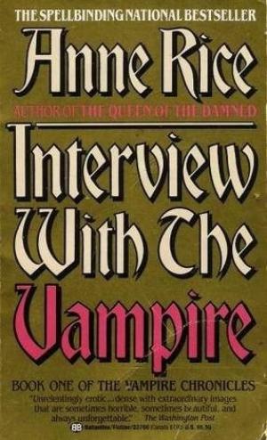 [EPUB] The Vampire Chronicles #1 Interview with the Vampire by Anne Rice