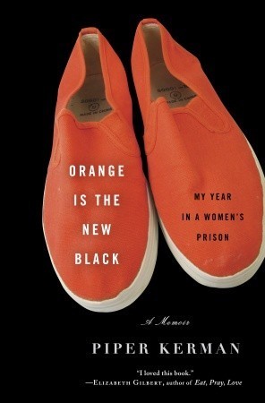 [EPUB] Orange Is the New Black by Piper Kerman