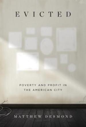 [EPUB] Evicted: Poverty and Profit in the American City by Matthew Desmond