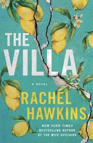 [EPUB] The Villa by Rachel Hawkins