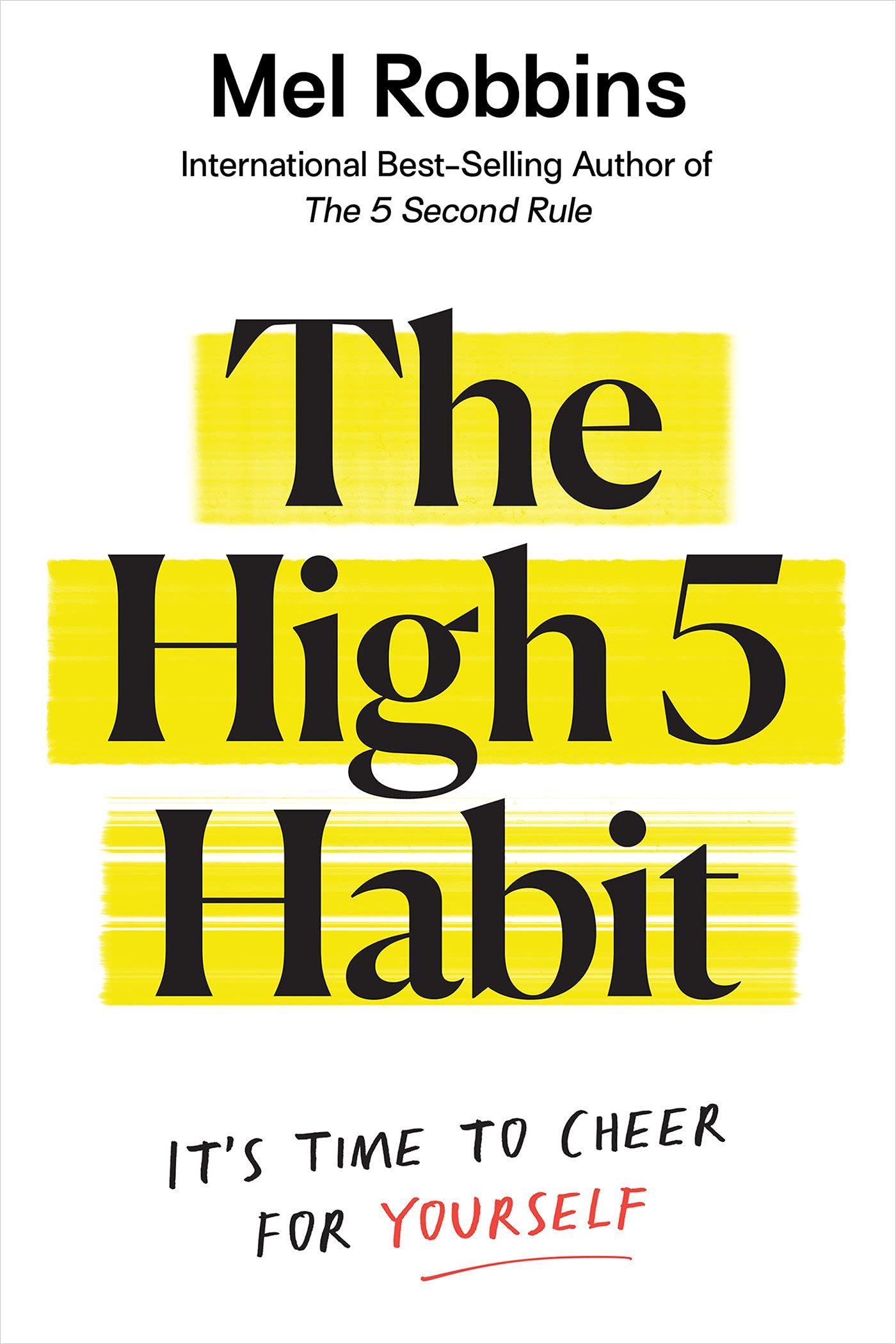 [EPUB] The High 5 Habit: Take Control of Your Life with One Simple Habit by Mel Robbins