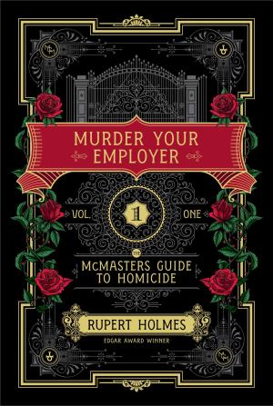 [EPUB] Murder Your Employer: The McMasters Guide to Homicide by Rupert Holmes