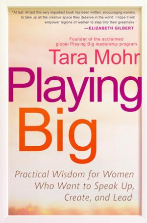 [EPUB] Playing Big by Tara Mohr