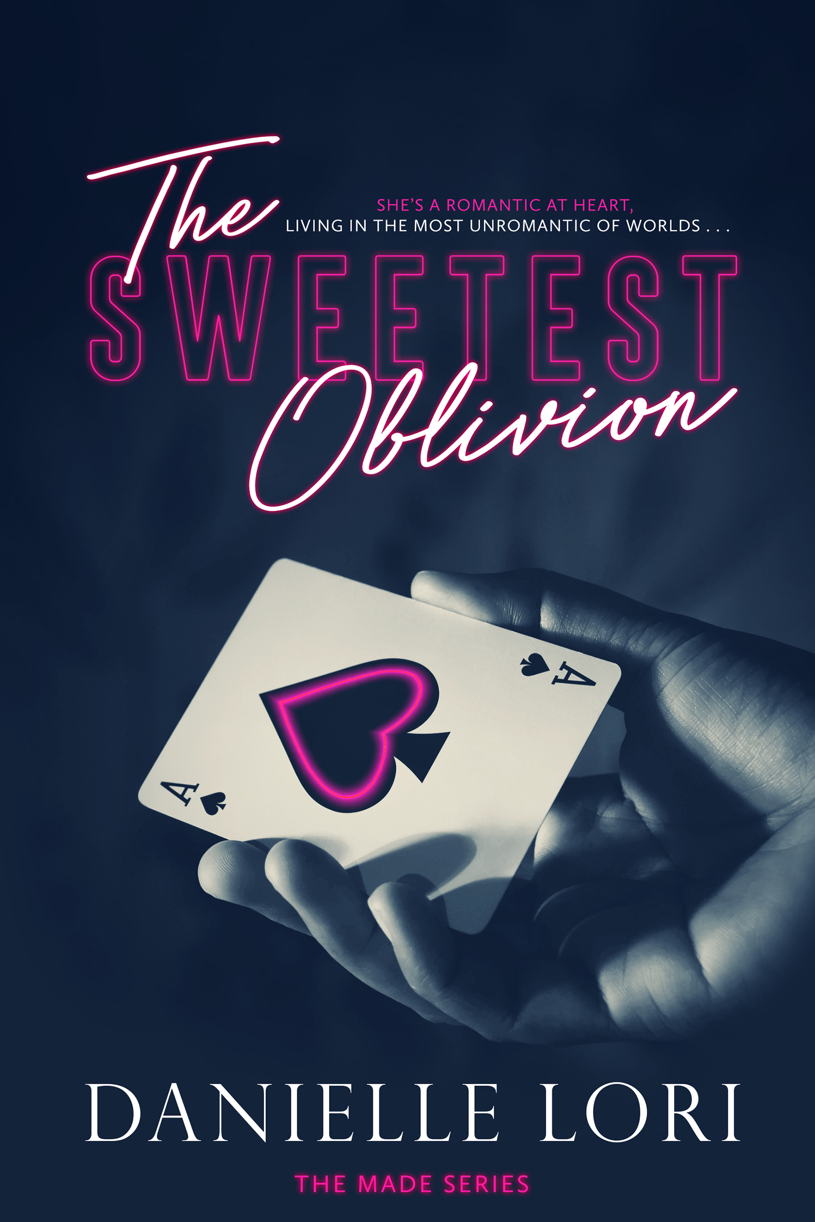 [EPUB] Made #1 The Sweetest Oblivion by Danielle Lori