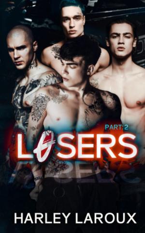 [EPUB] Losers #2 Losers: Part II by Harley Laroux