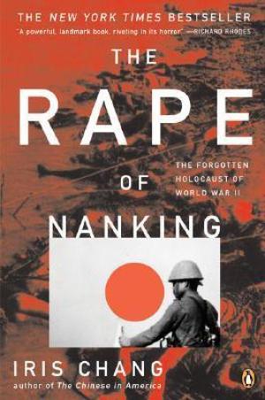 [EPUB] The Rape of Nanking: The Forgotten Holocaust of World War II by Iris Chang