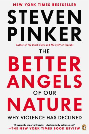 [EPUB] The Better Angels of Our Nature: Why Violence Has Declined by Steven Pinker