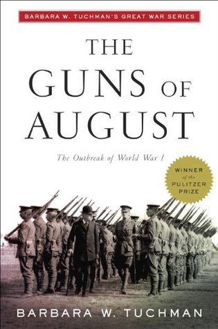 [EPUB] The Guns of August by Barbara W. Tuchman