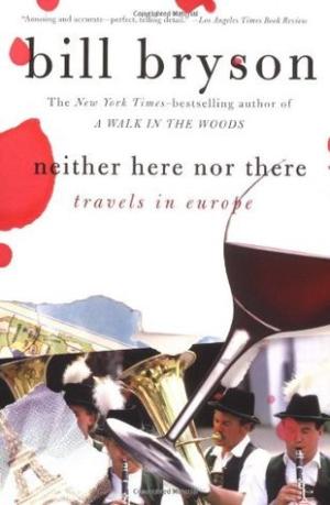 [EPUB] Bill Bryson and Stephen Katz #1 Neither Here nor There: Travels in Europe by Bill Bryson