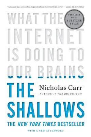 [EPUB] The Shallows: What the Internet Is Doing to Our Brains by Nicholas Carr