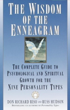 [EPUB] The Wisdom of the Enneagram: The Complete Guide to Psychological and Spiritual Growth for the Nine Personality Types by Don Richard Riso ,  Russ Hudson