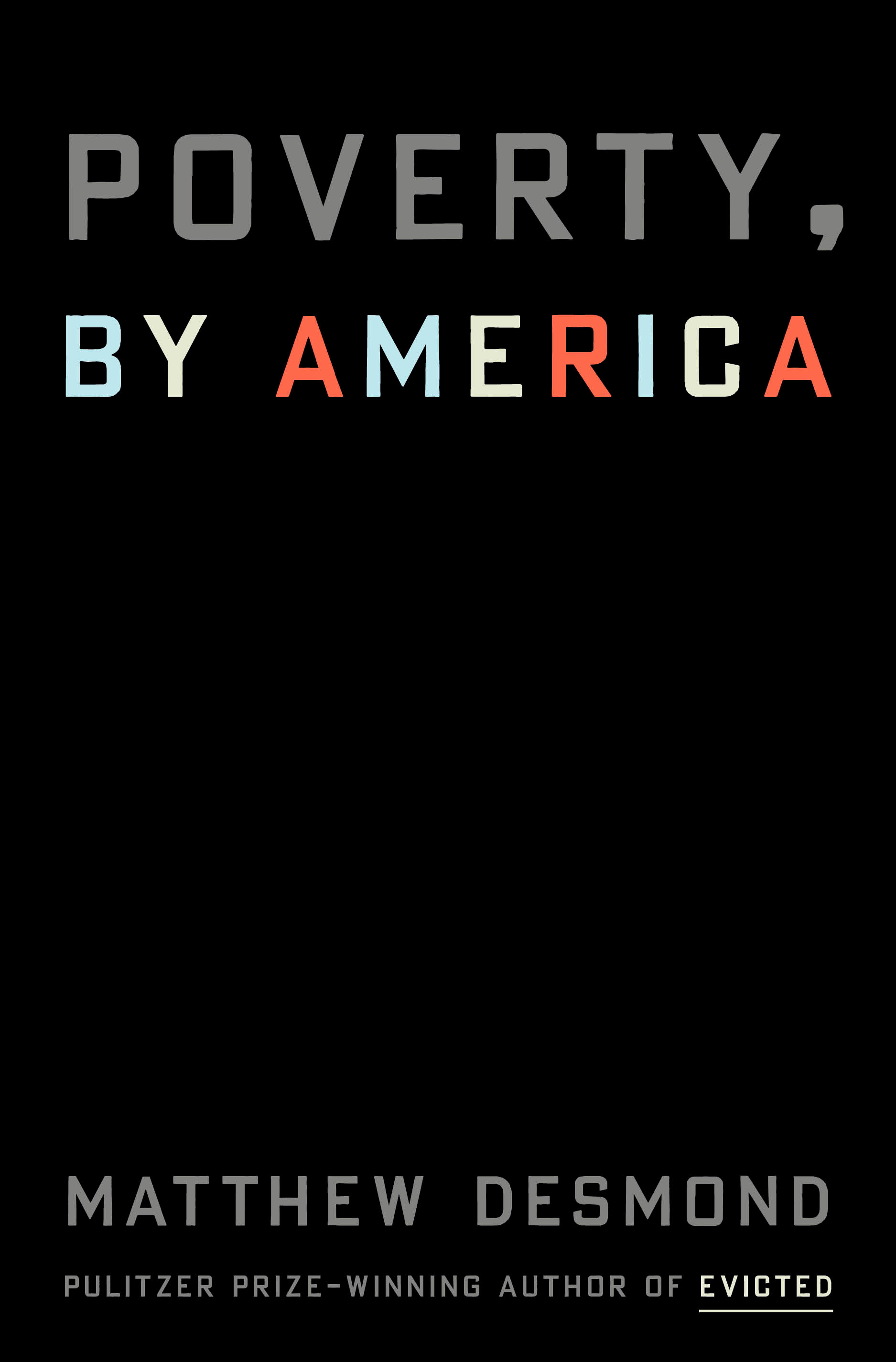 [EPUB] Poverty, by America by Matthew Desmond