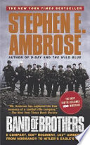 [EPUB] Band of Brothers: E Company, 506th Regiment, 101st Airborne from Normandy to Hitler's Eagle's Nest by Stephen E. Ambrose