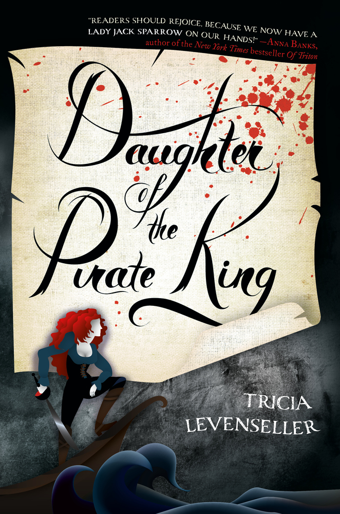 [EPUB] Daughter of the Pirate King #1 Daughter of the Pirate King by Tricia Levenseller