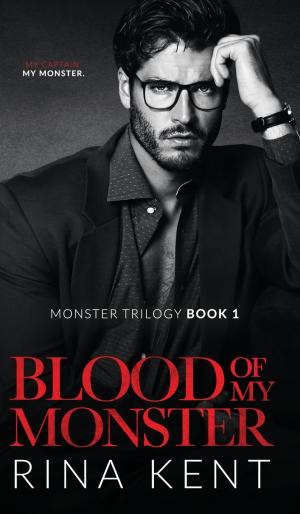 [EPUB] Monster Trilogy #1 Blood of My Monster by Rina Kent