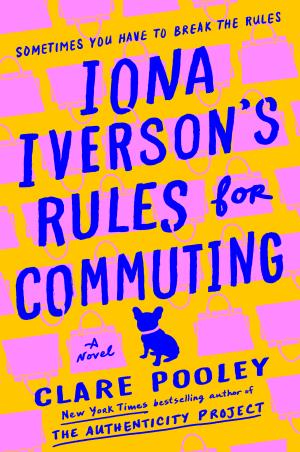 [EPUB] Iona Iverson's Rules for Commuting by Clare Pooley