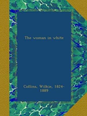 [EPUB] The Woman in White by Wilkie Collins