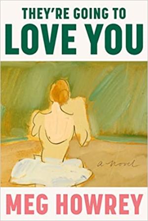 [EPUB] They're Going to Love You by Meg Howrey