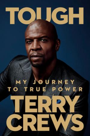 [EPUB] Tough: My Journey to True Power by Terry Crews