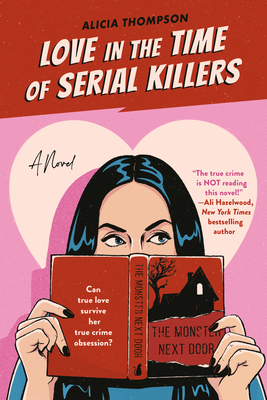 [EPUB] Love in the Time of Serial Killers by Alicia Thompson