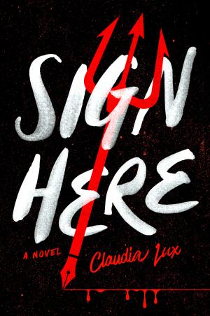 [EPUB] Sign Here by Claudia Lux