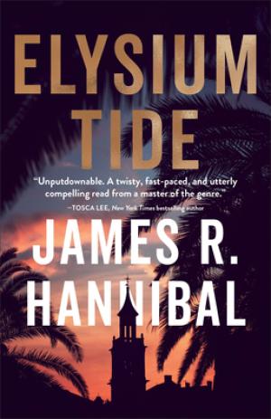 [EPUB] Elysium Tide by James R. Hannibal