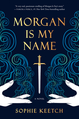 [EPUB] Morgan Is My Name by Sophie Keetch