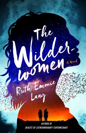 [EPUB] The Wilderwomen by Ruth Emmie Lang