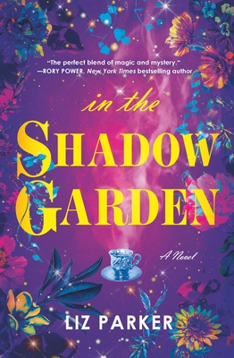 [EPUB] In the Shadow Garden by Liz Parker