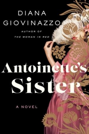 [EPUB] Antoinette's Sister by Diana Giovinazzo