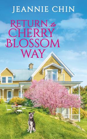 [EPUB] Blue Cedar Falls #2 Return to Cherry Blossom Way by Jeannie Chin