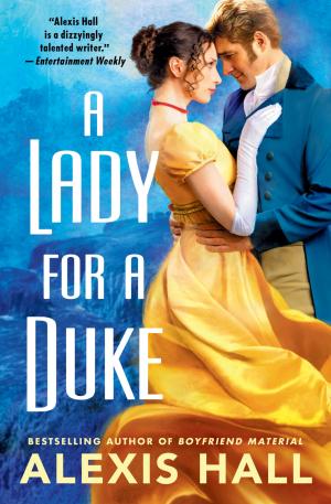 [EPUB] A Lady for a Duke by Alexis Hall