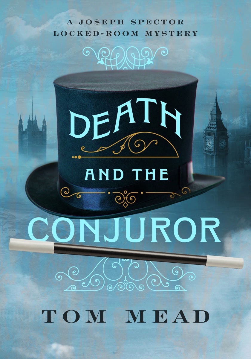 [EPUB] A Spector Locked-Room Mystery #1 Death and the Conjuror by Tom Mead