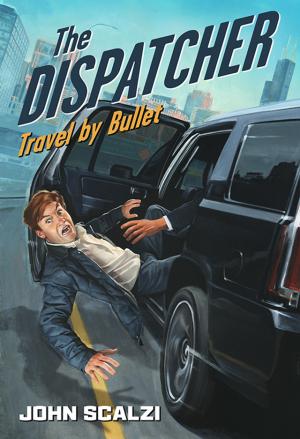 [EPUB] The Dispatcher #3 Travel by Bullet by John Scalzi